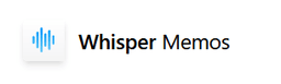 Whisper Memos