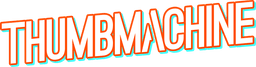 Thumbmachine