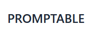 Promptable